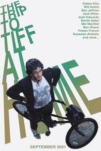 The Trip to TIFF at Home Poster