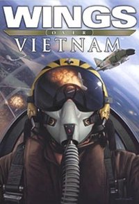 Wings Over Vietnam: The Missions Poster