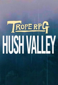 Hush Valley Poster