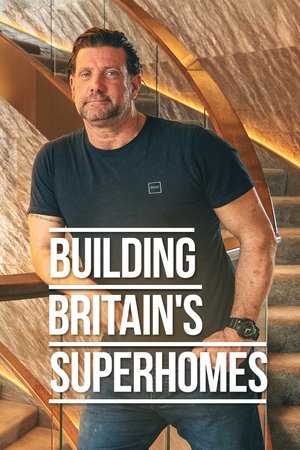 Building Britain's Superhomes
