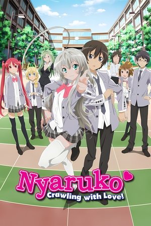 Nyaruko: Crawling with Love!
