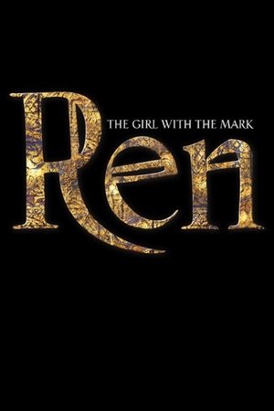 Ren: The Girl with the Mark