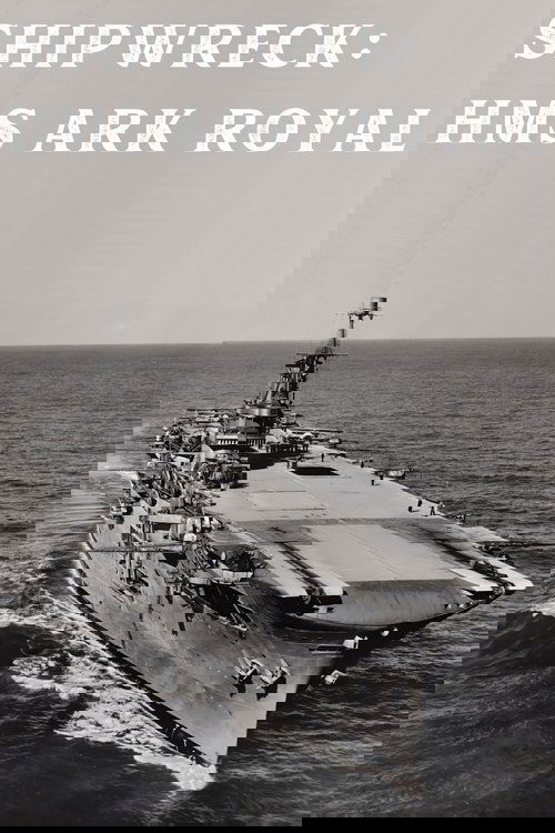 Shipwreck: Ark Royal