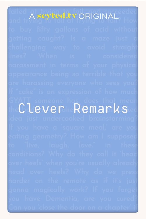 Clever Remarks