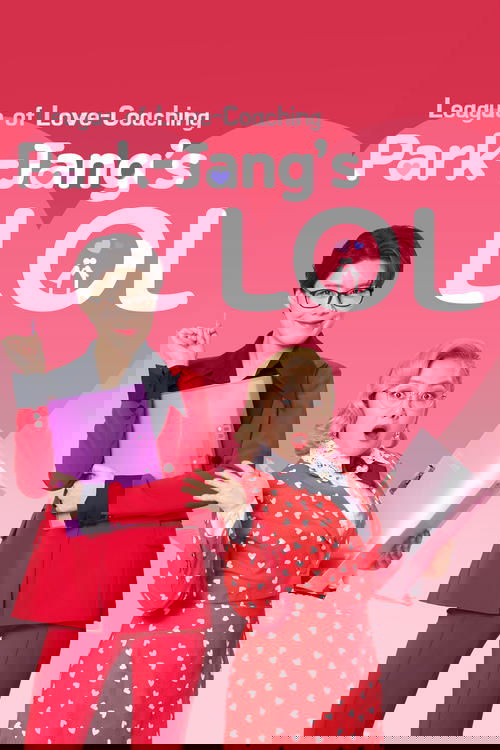 Park-Jang's LOL: League of Love Coaching