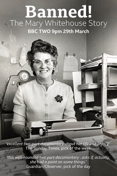 Banned! The Mary Whitehouse Story