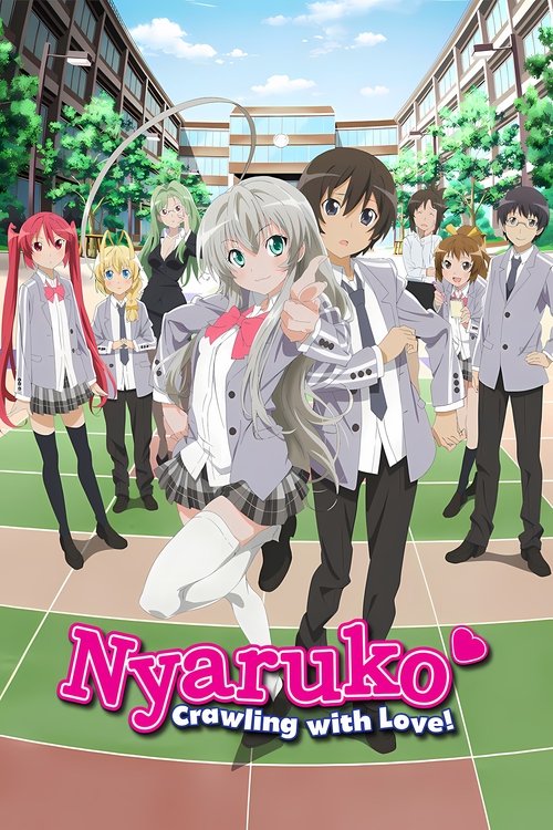Nyaruko: Crawling with Love!