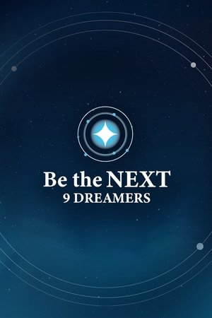 Be the NEXT: 9 Dreamers