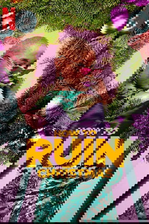 How to Ruin Christmas