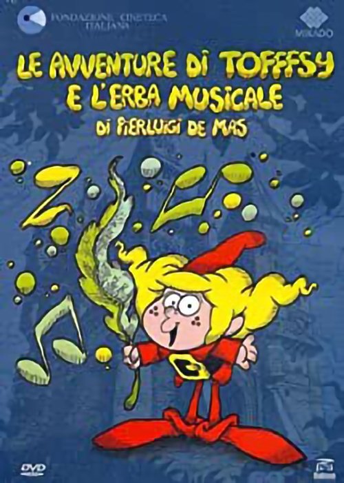 Le avventure di Tofffsy e l'erba musicale
